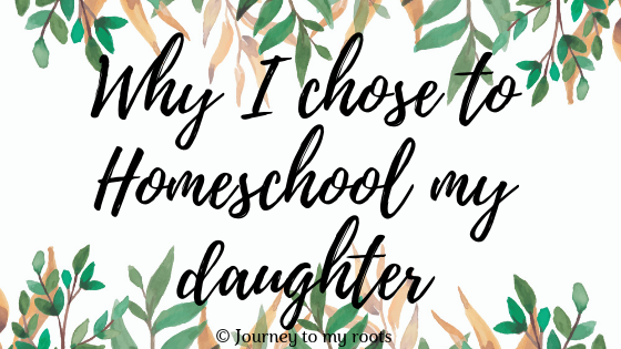 Why I chose to homeschool my daughter
