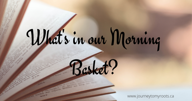 What’s in our Morning Basket?